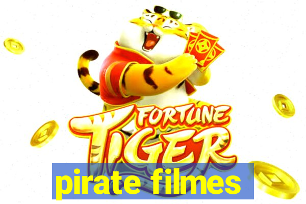 pirate filmes